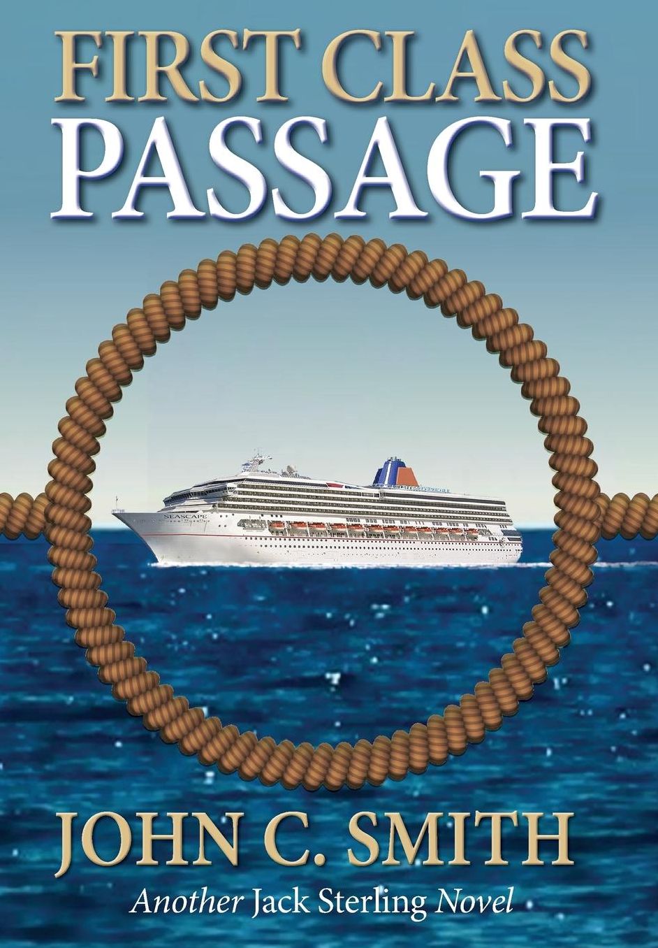First Class Passage: Another Jack Sterling Novel (hard cover)