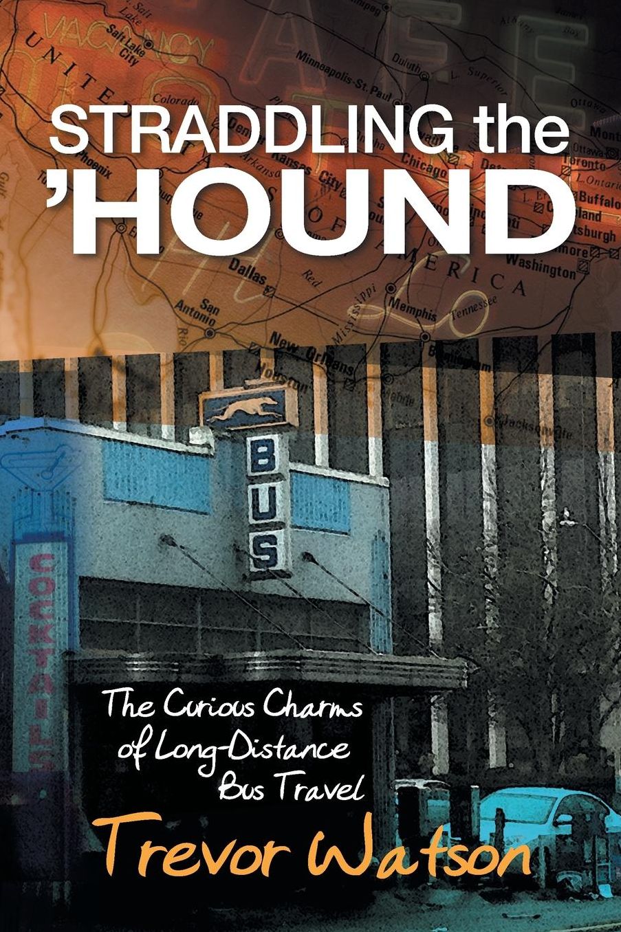Straddling the 'Hound: The Curious Charms of Long-Distance Bus Travel