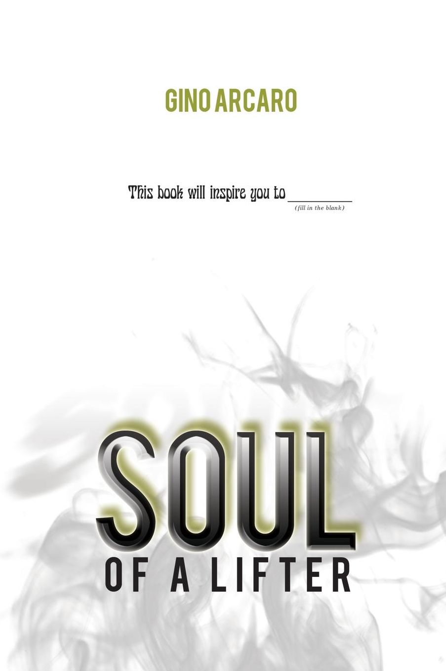 Soul of a Lifter