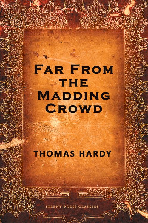 Far from the Madding Crowd