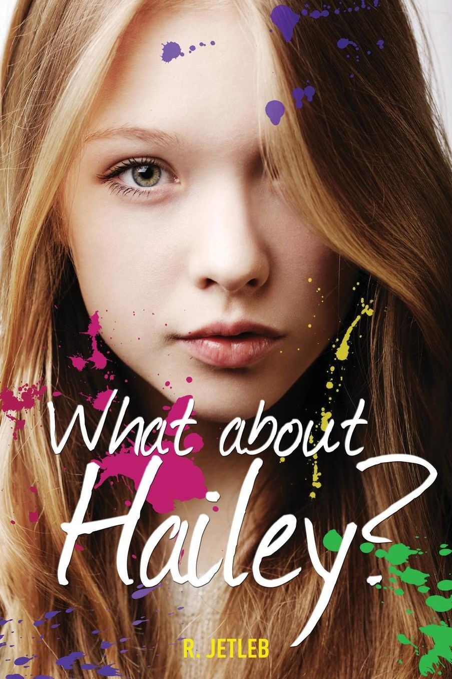 What About Hailey?