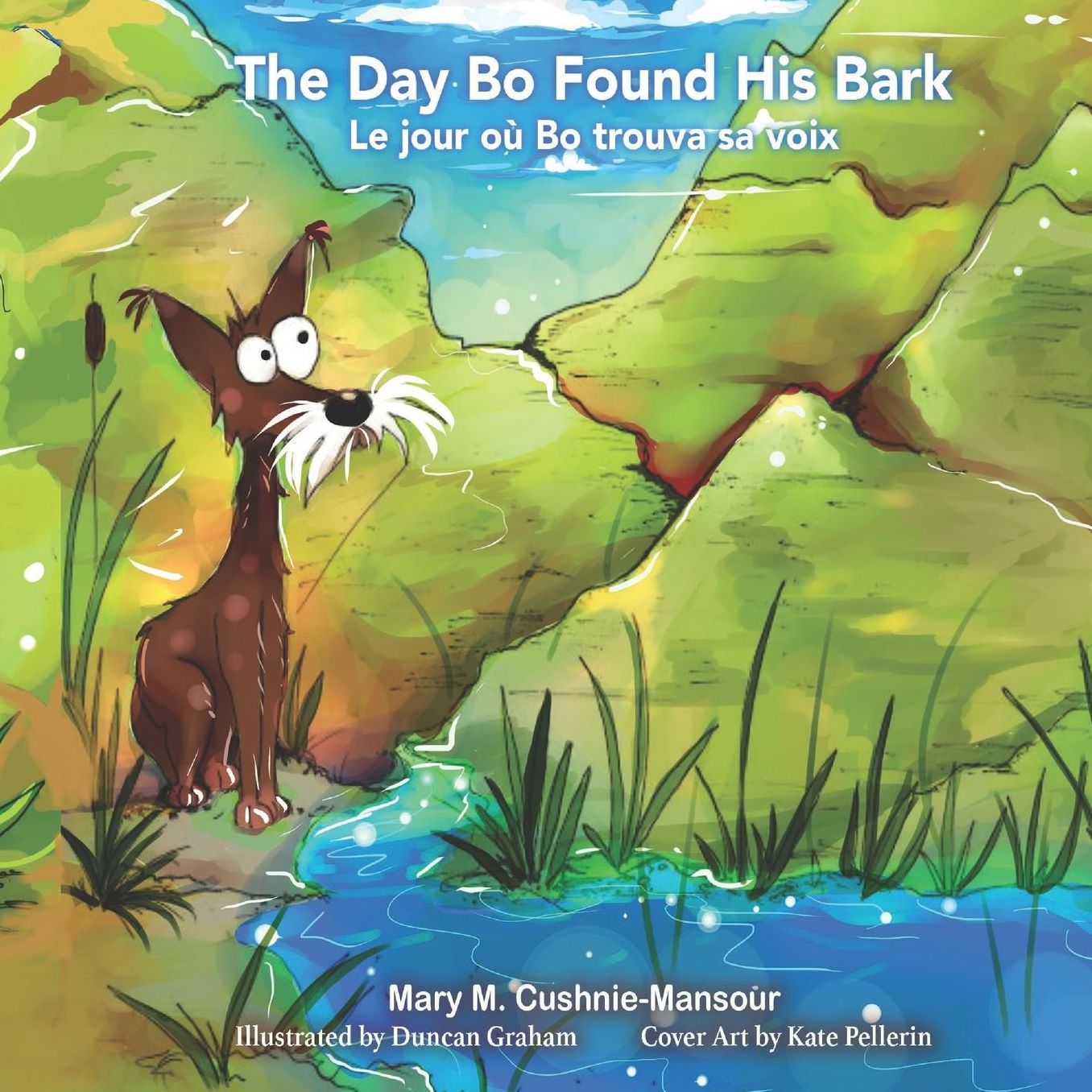 The Day Bo Found His Bark/Le jour oï¿½ Bo trouva sa voix