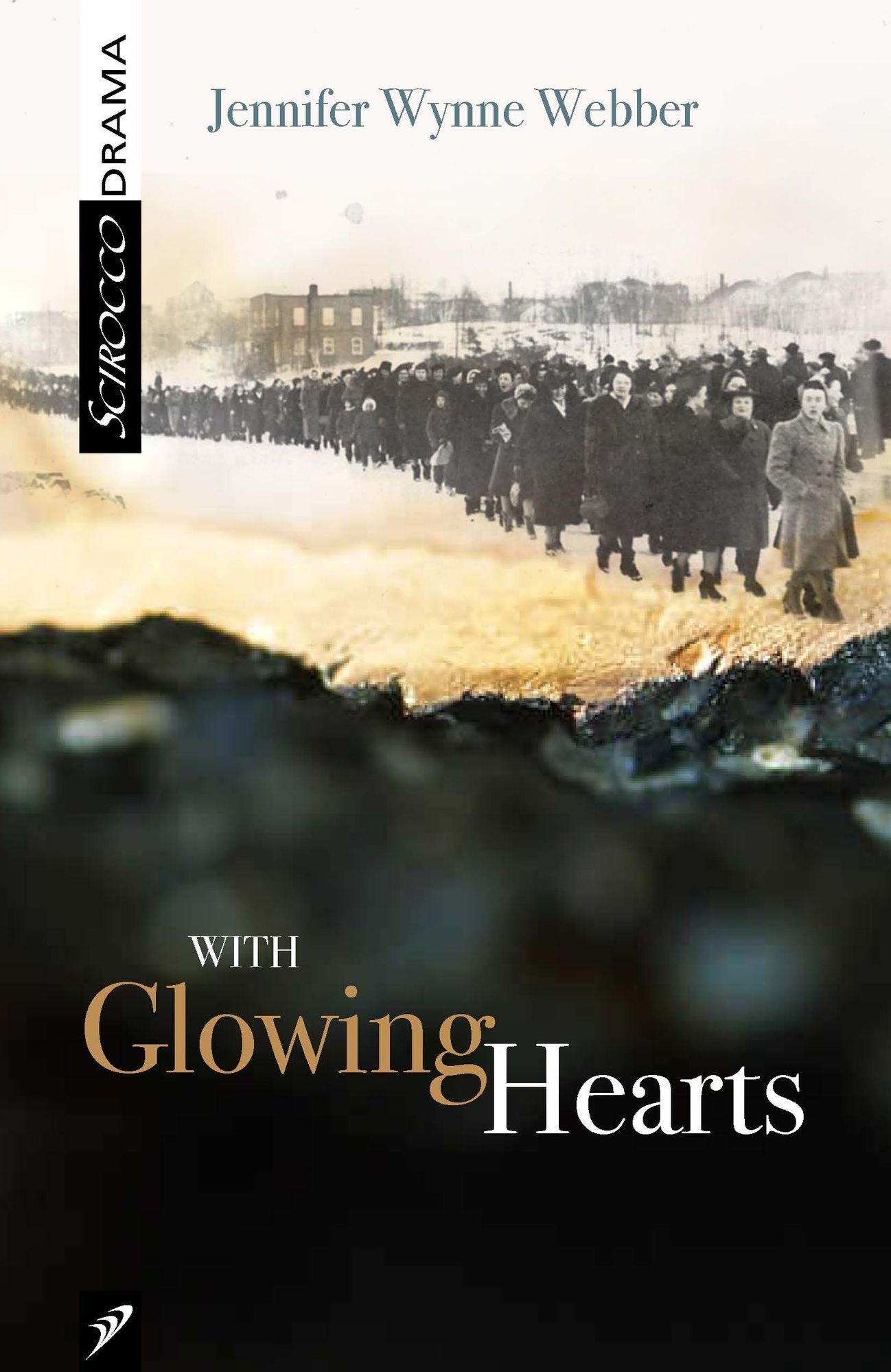 With Glowing Hearts: How Ordinary Women Worked Together to Save the World (and Did)