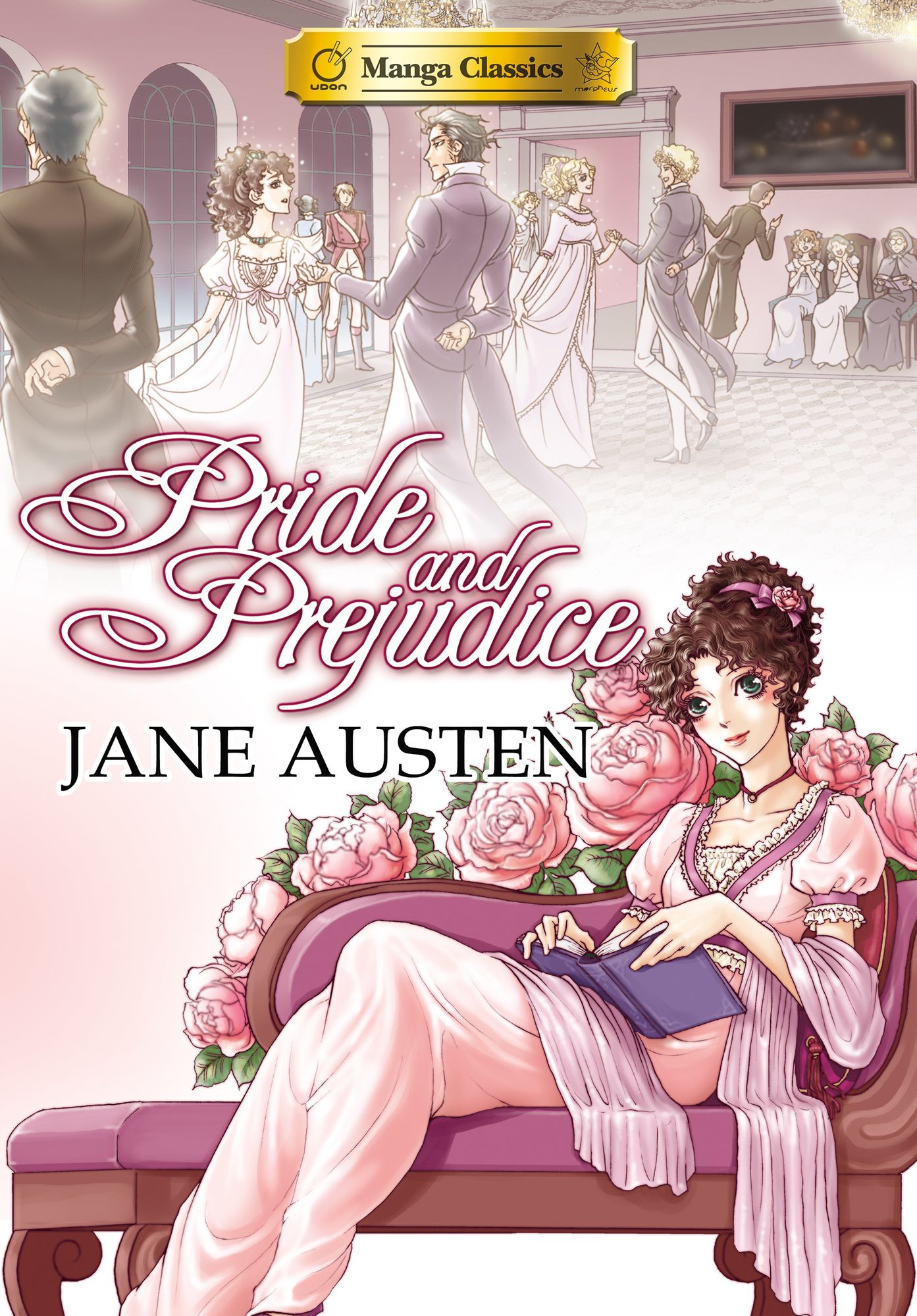 Manga Classics: Pride and Prejudice: Pride and Prejudice
