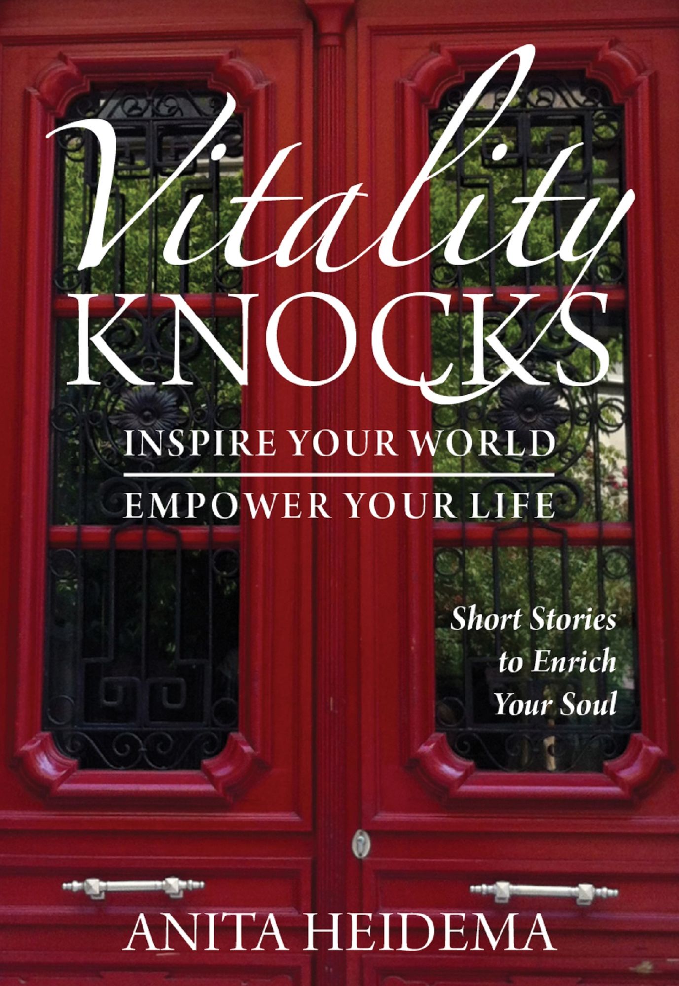 Vitality Knocks: Short Stories to Enrich Your Soul