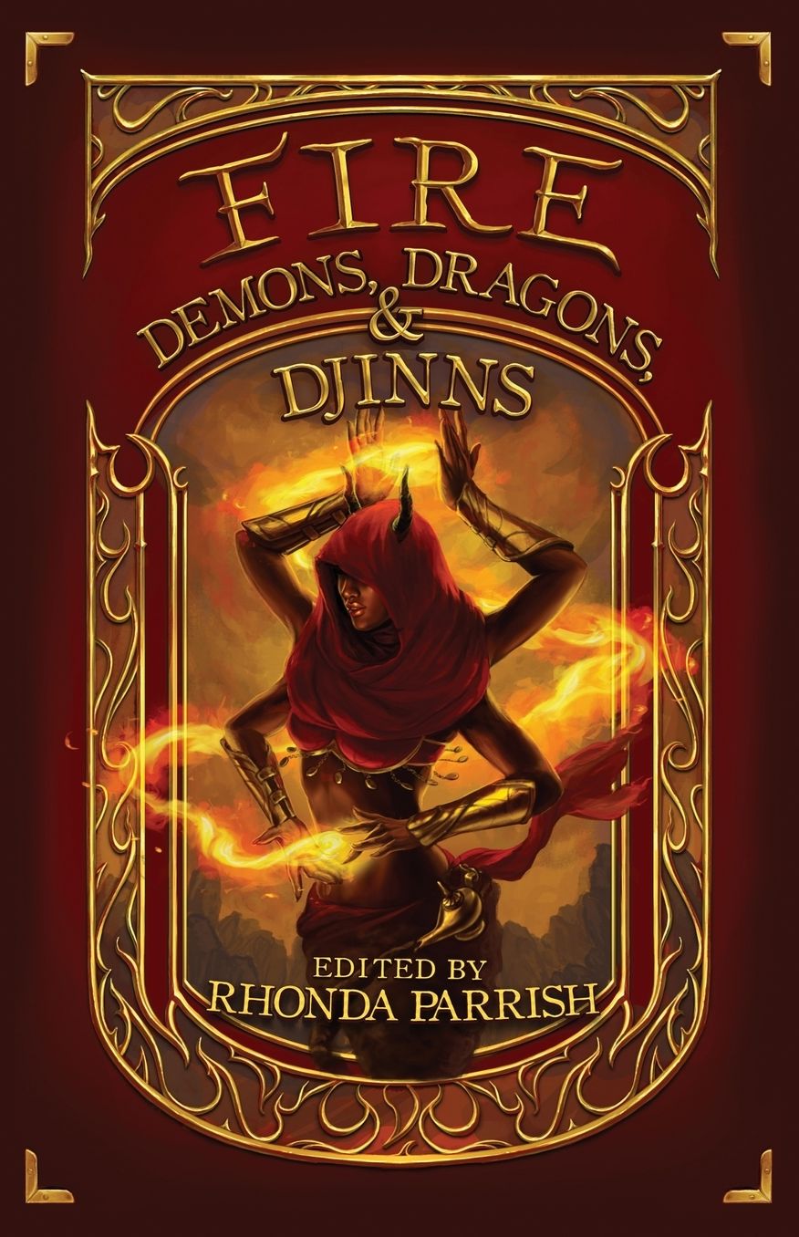 Fire: Demons, Dragons, Djinns