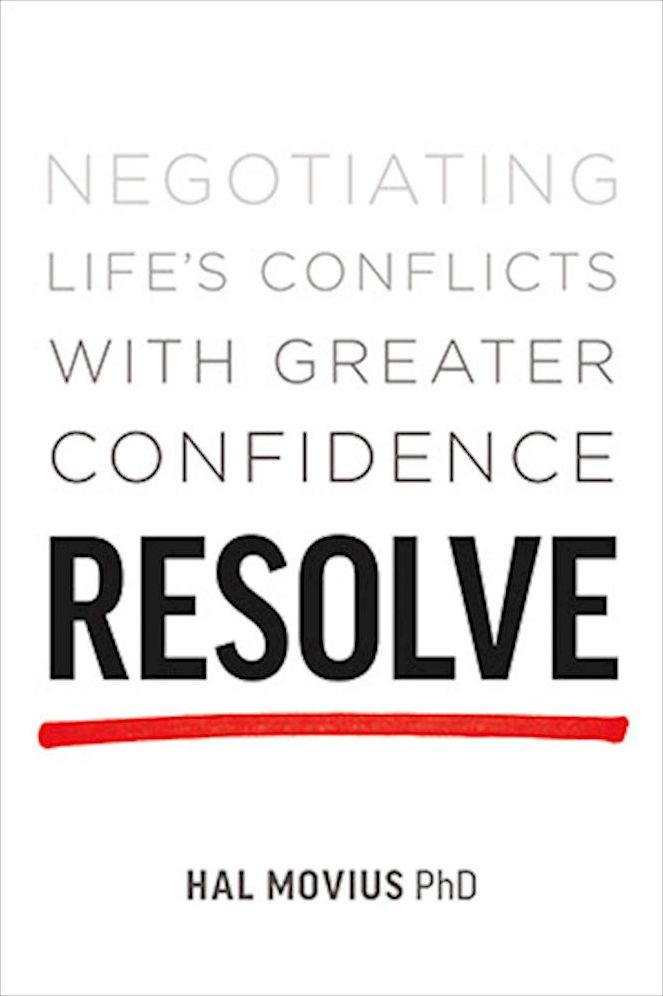 Resolve: Negotiating Life's Conflicts with Greater Confidence