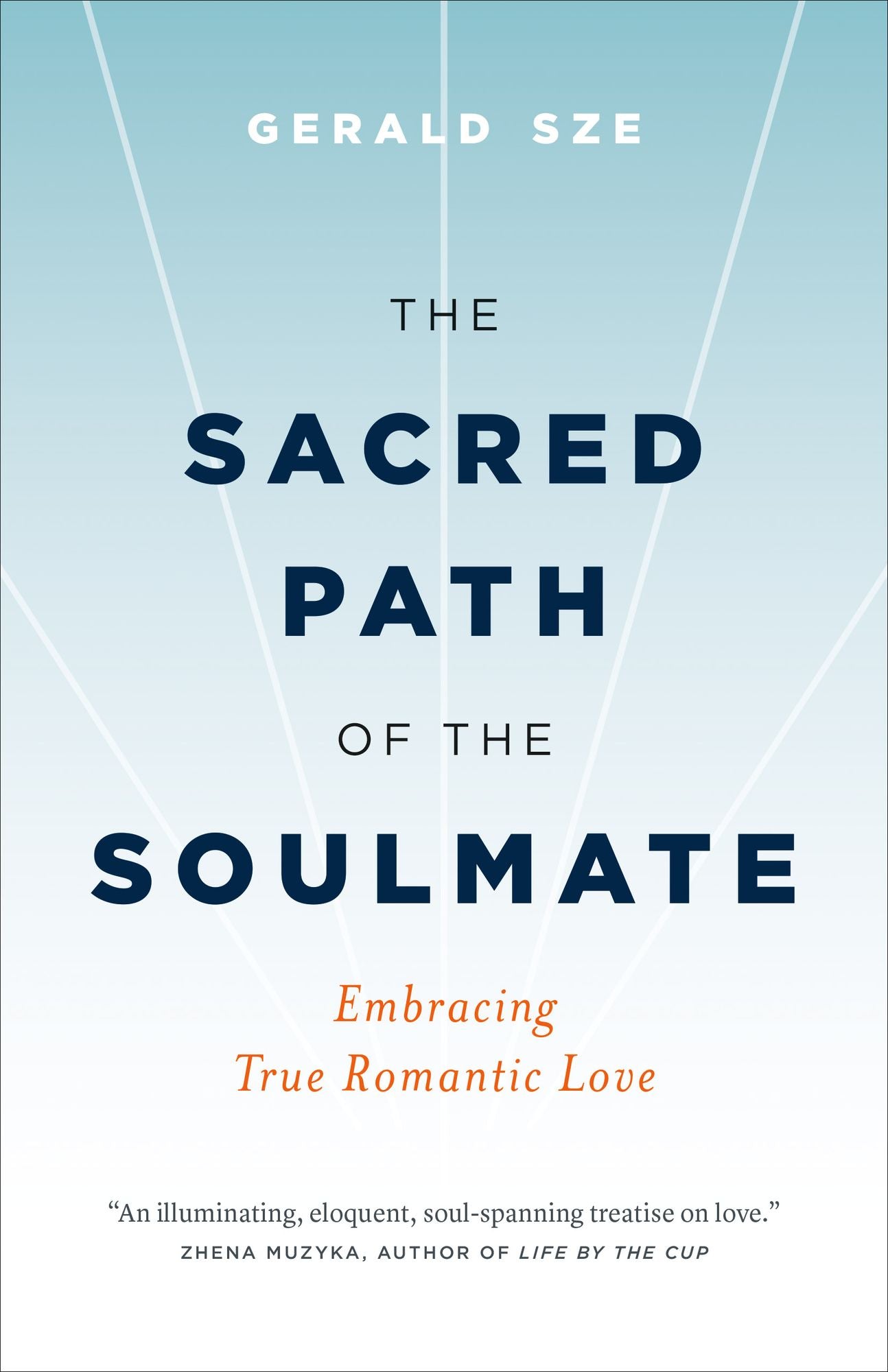 The Sacred Path of the Soulmate: Embracing True Romantic Love