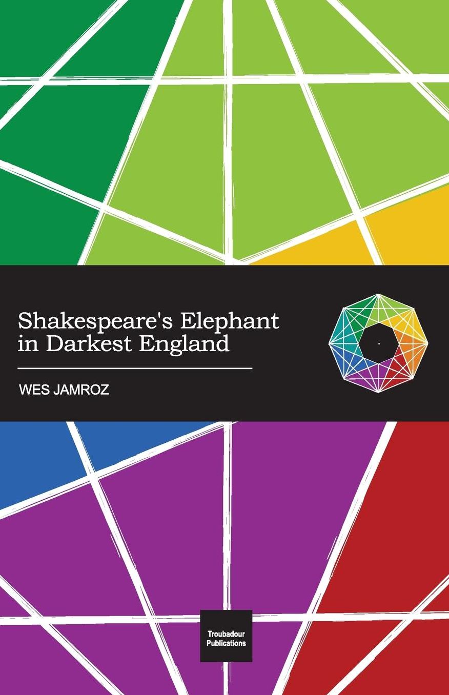 Shakespeare's Elephant in Darkest England