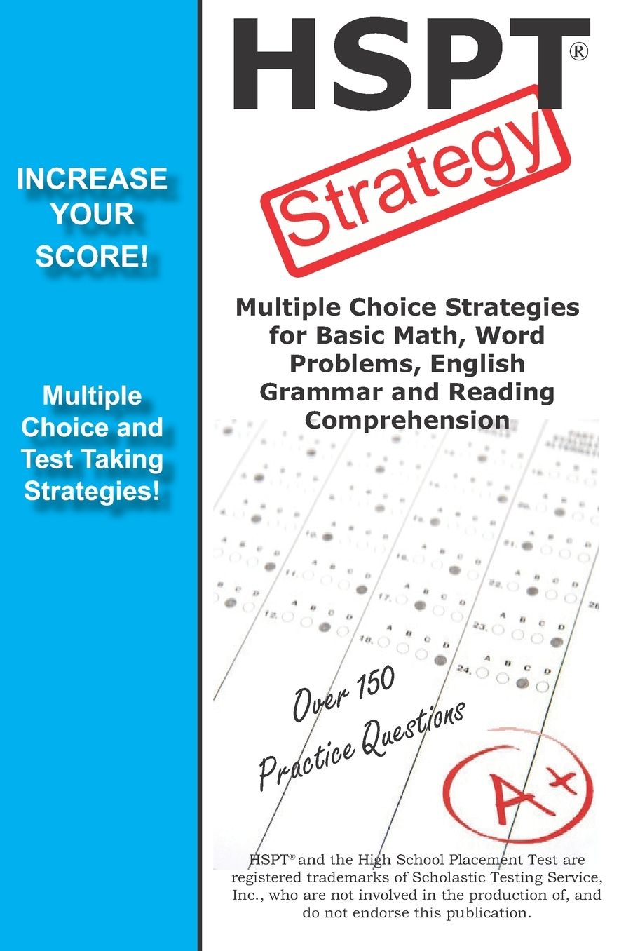 HSPT Strategy: Winning Multiple Choice Strategies for the HSPT Test