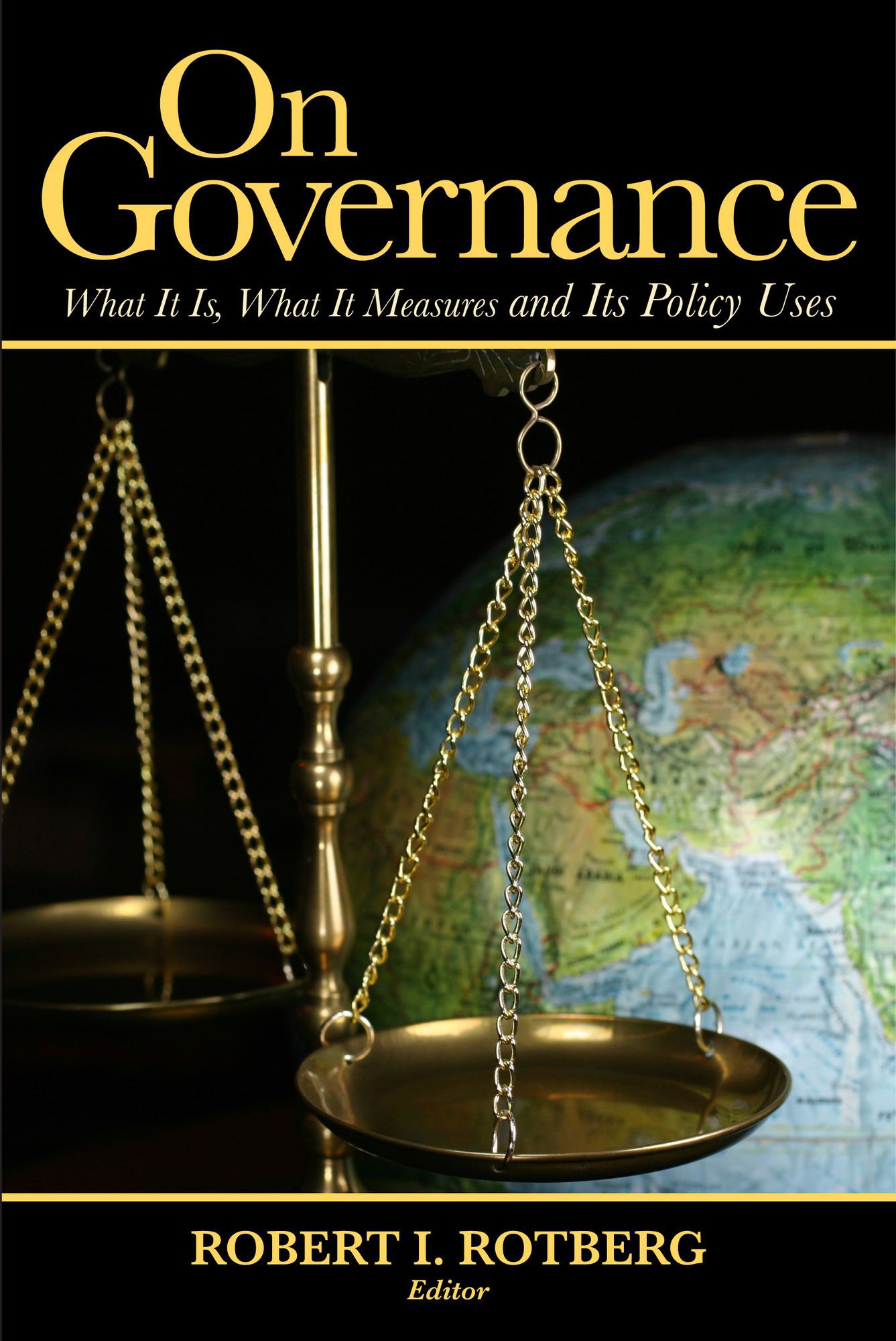 On Governance: What It Is, What It Means and Its Policy Uses