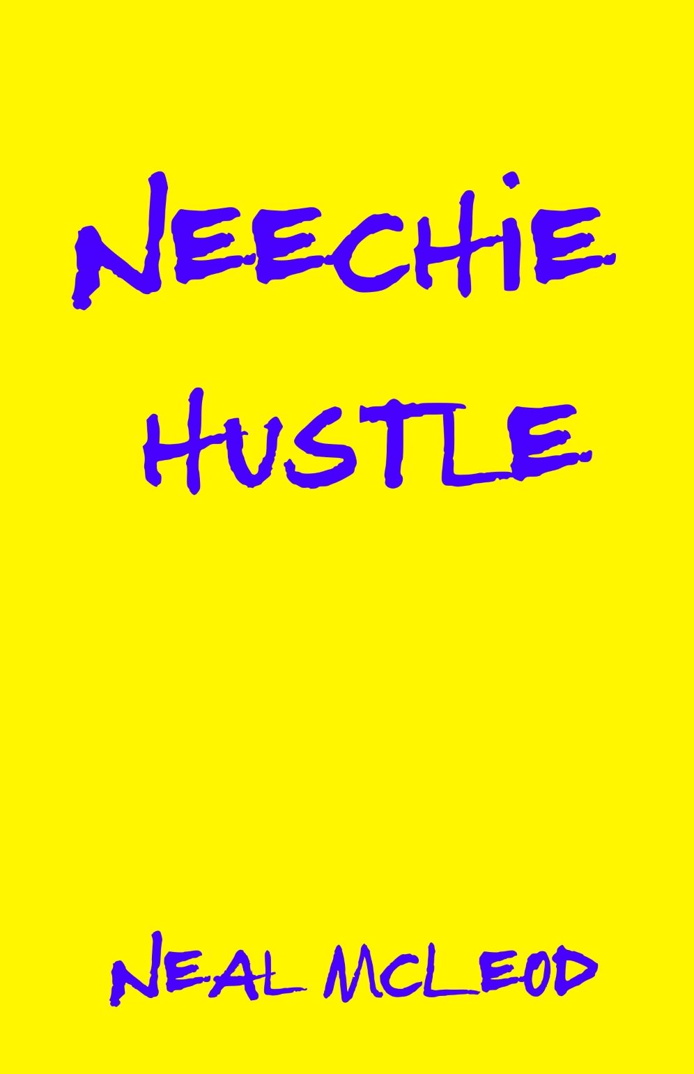 Neechie Hustle