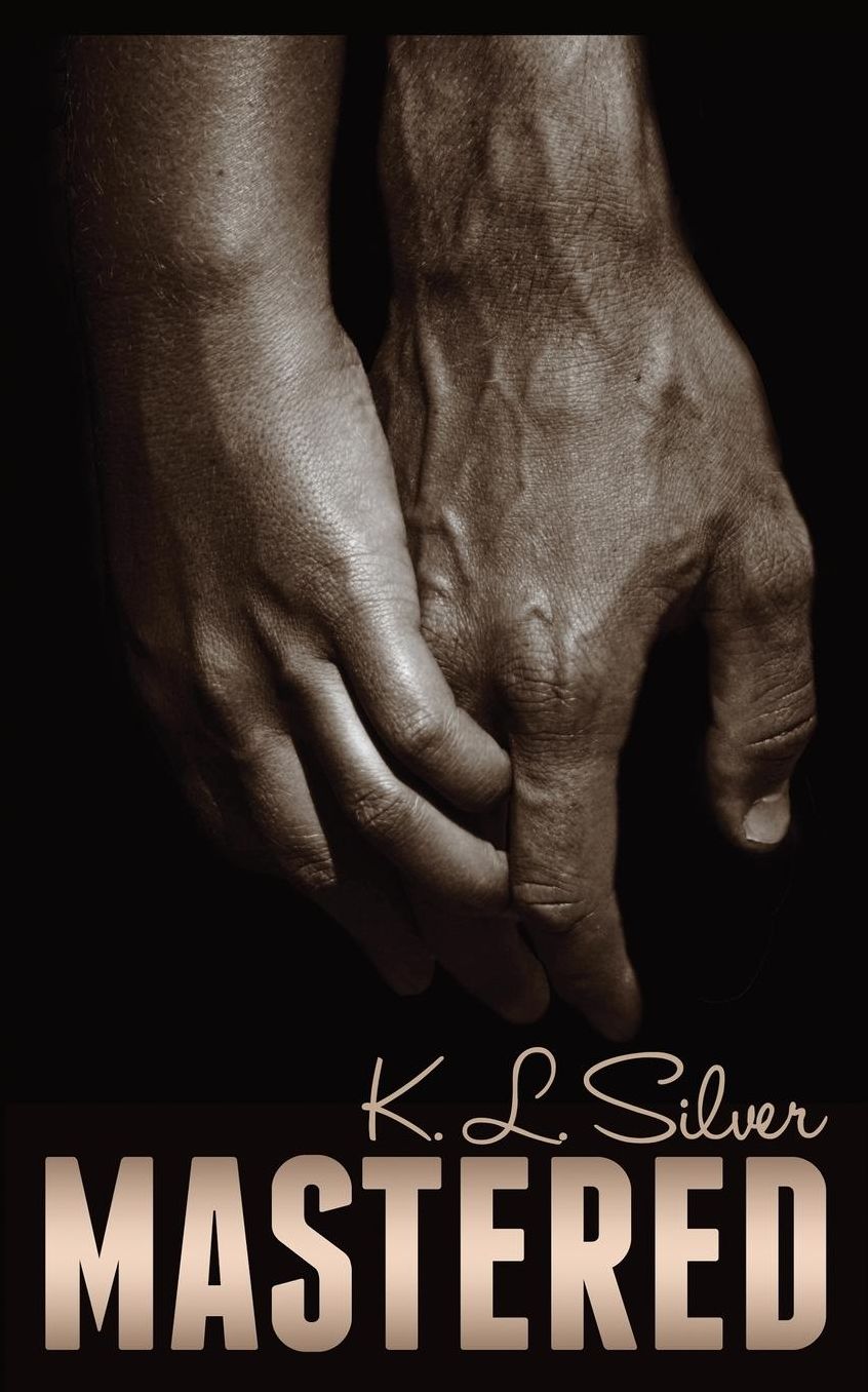 Mastered: Book 1: The Mastered Saga
