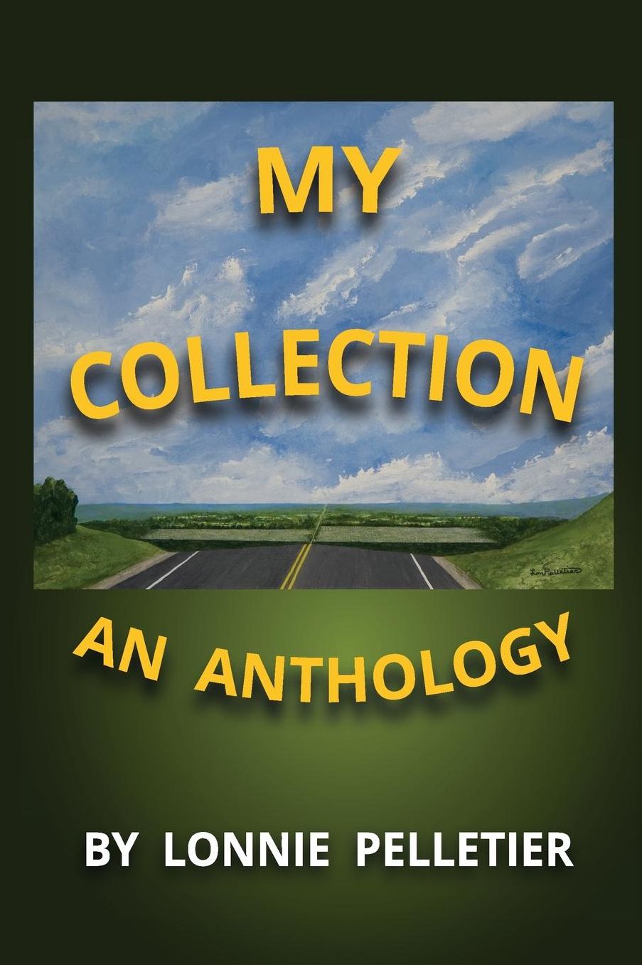 My Collection - An Anthology