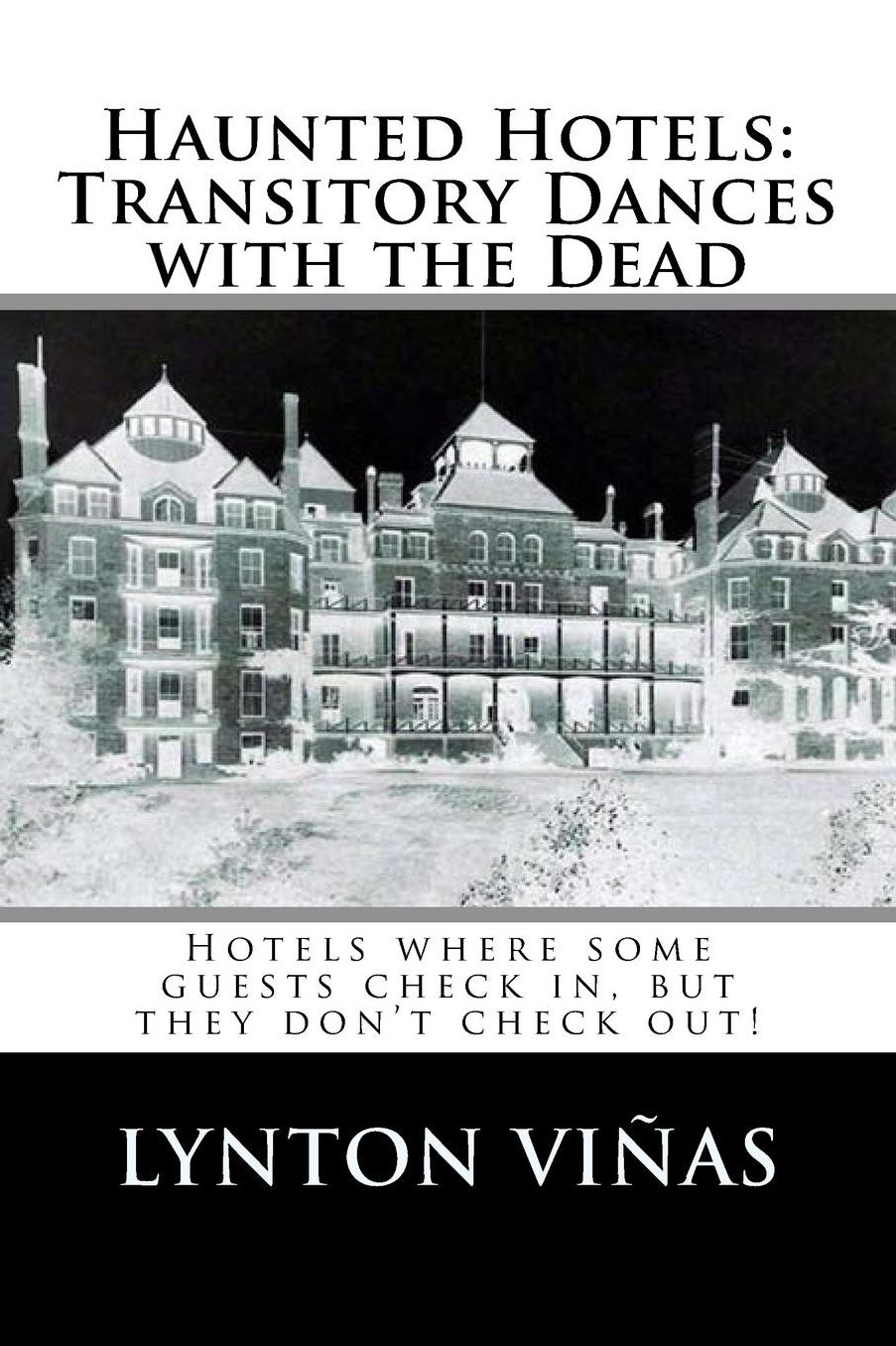 Haunted Hotels: Transitory Dances with the Dead