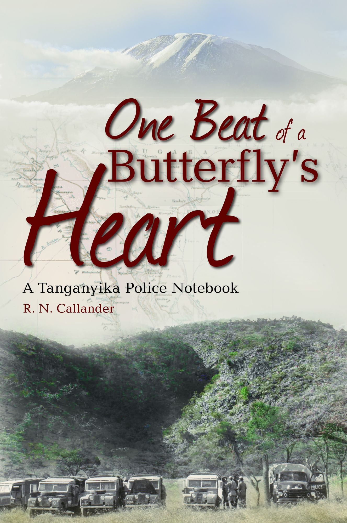 One Beat of a Butterfly's Heart: A Tanganyika Police Notebook