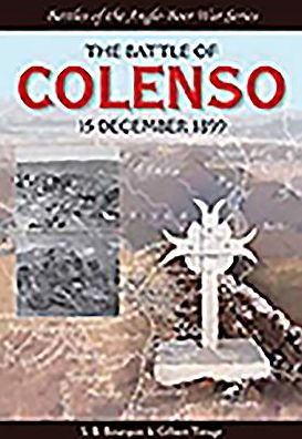 The Battle of Colenso: 15 December 1899