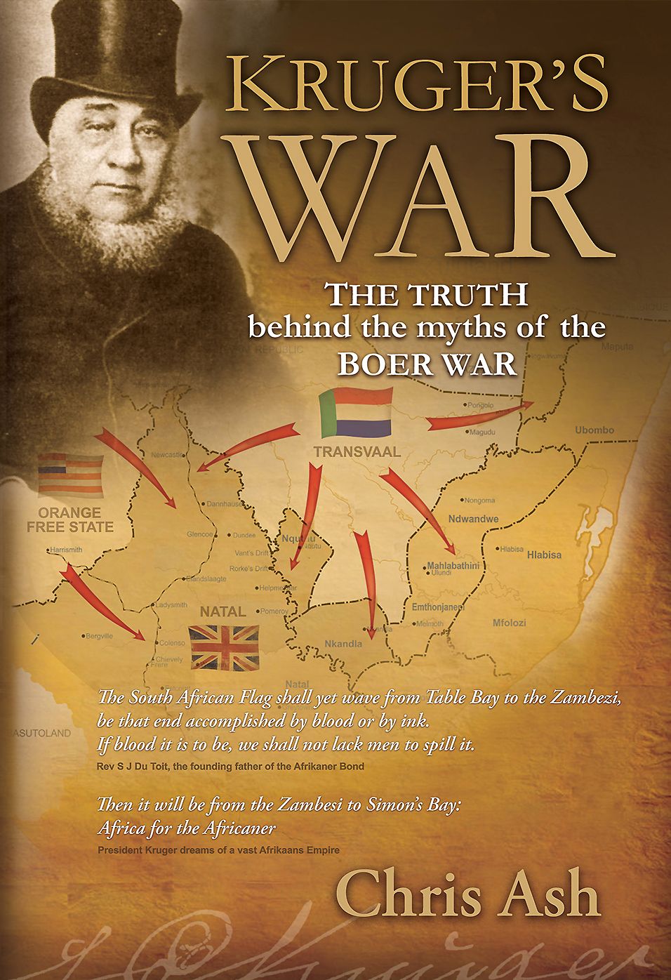 Kruger's War: The Truth Behind the Myths of the Boer War