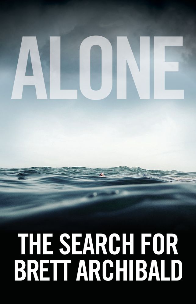 Alone: The Search For Brett Archibald