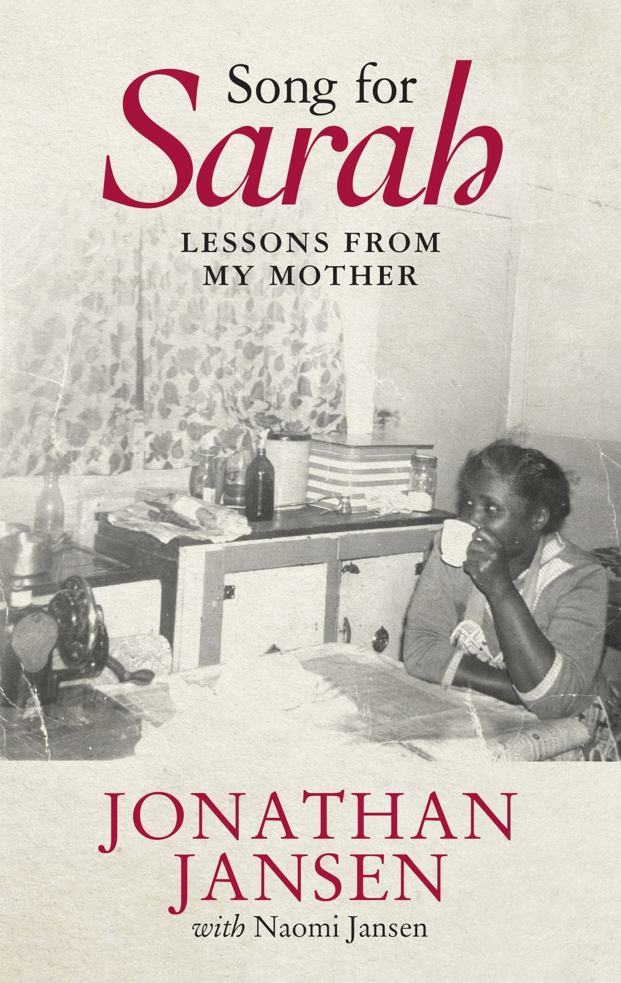 Song for Sarah: Lessons from my Mother