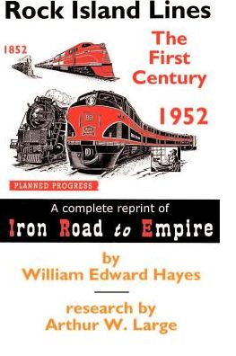 Rock Island Lines: The First Century