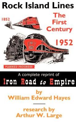 Rock Island Lines: The First Century