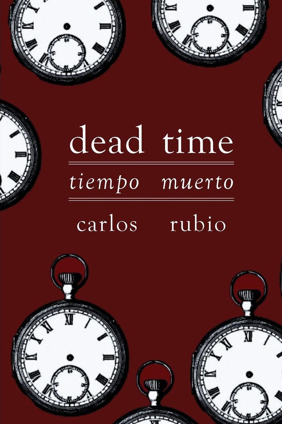 Dead Time / Tiempo Muerto