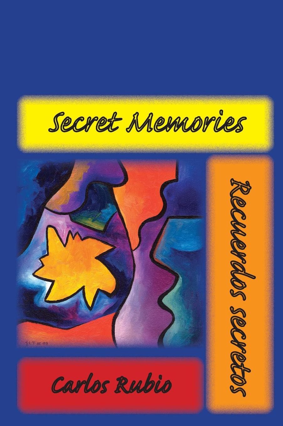 Secret Memories/Recuerdos Secretos