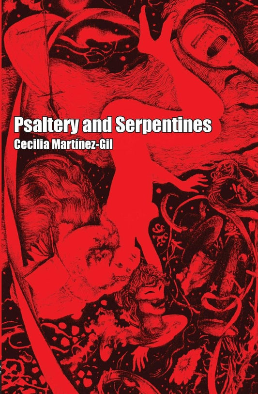 Psaltery and Serpentines: A book of Poems