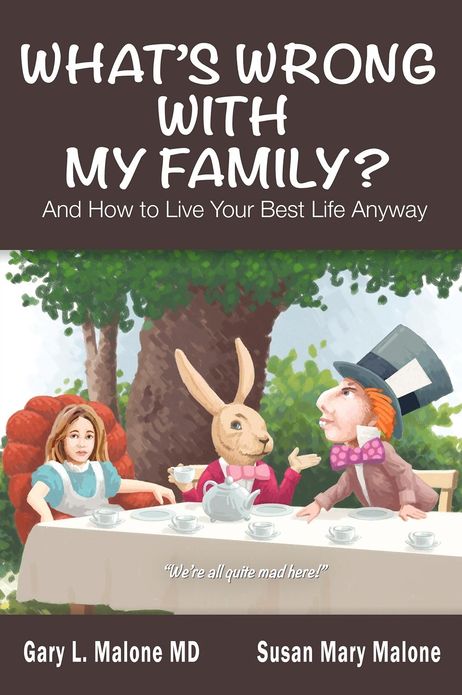 What's Wrong With My Family? And How to Live Your Best Life Anyway