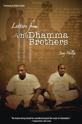 Letters from the Dhamma Brothers: Meditation Behind Bars