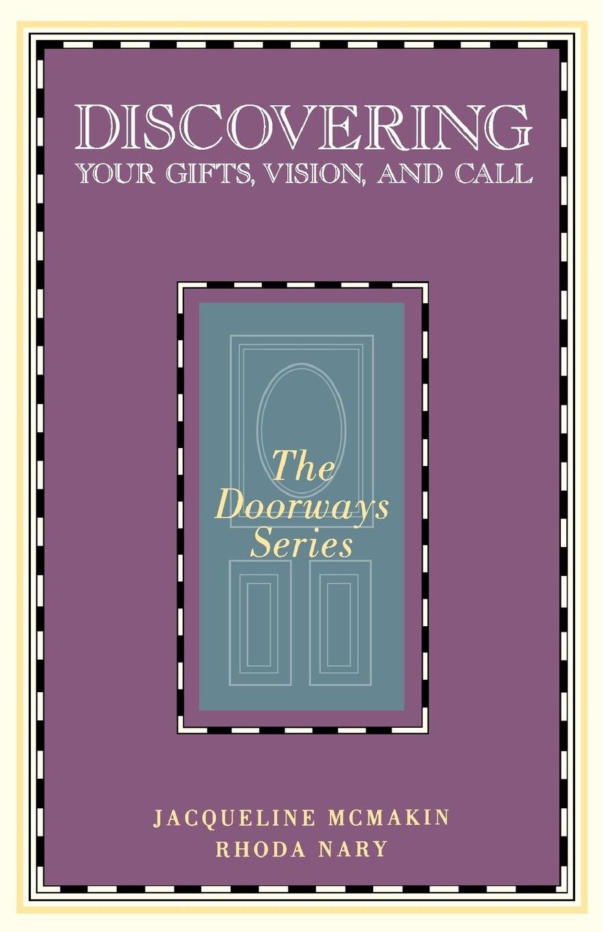 Discovering Your Gifts, Vision, and Call