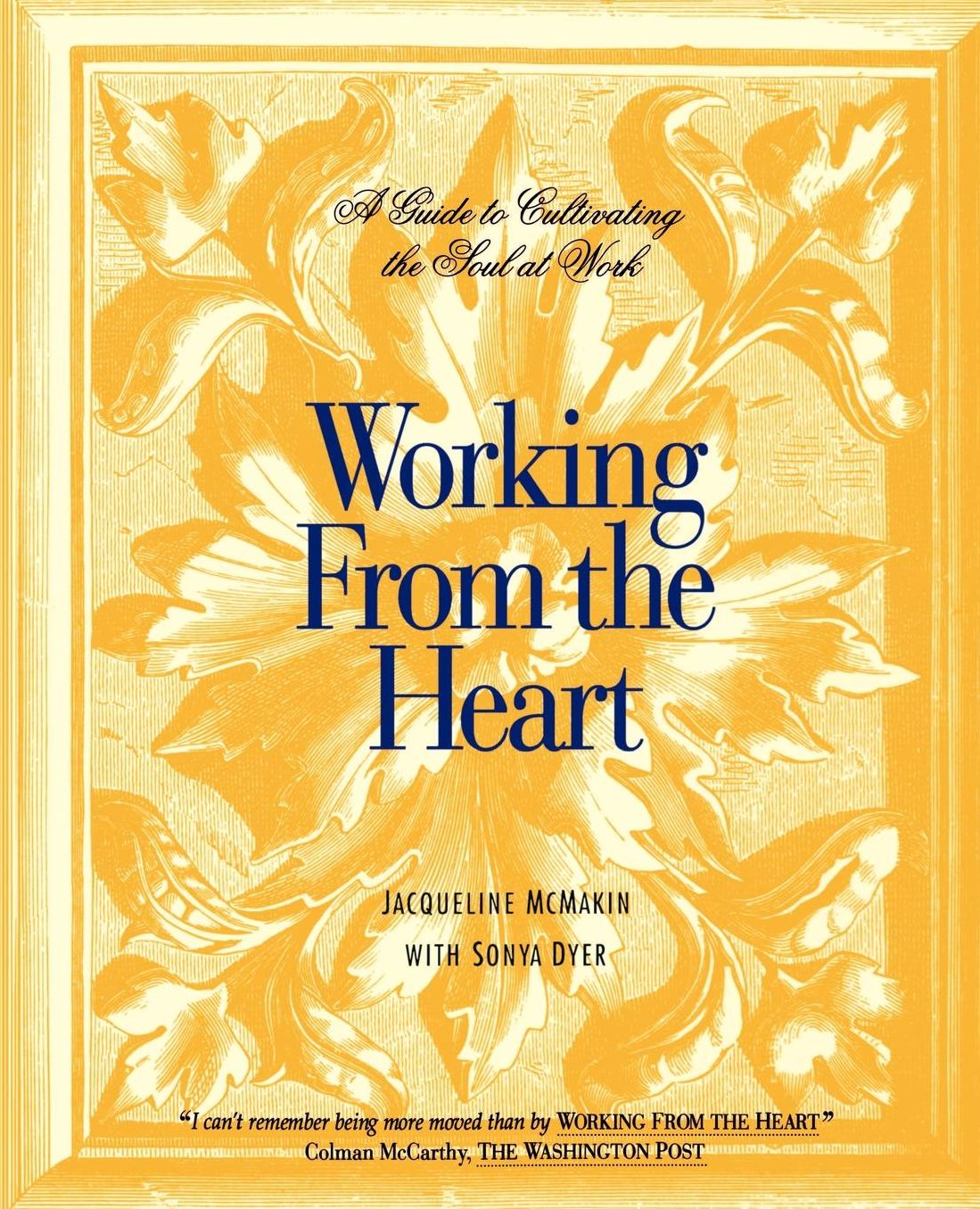 Working From The Heart