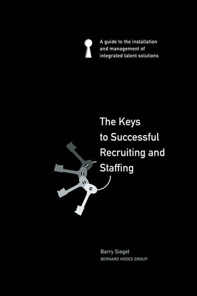Keys to Successful Recruiting and Staffing