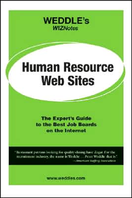 Weddle's Wiznotes: Human Resources Web Sites: Your Shortcut to the Best Job Boards for Finding Your Dream Job