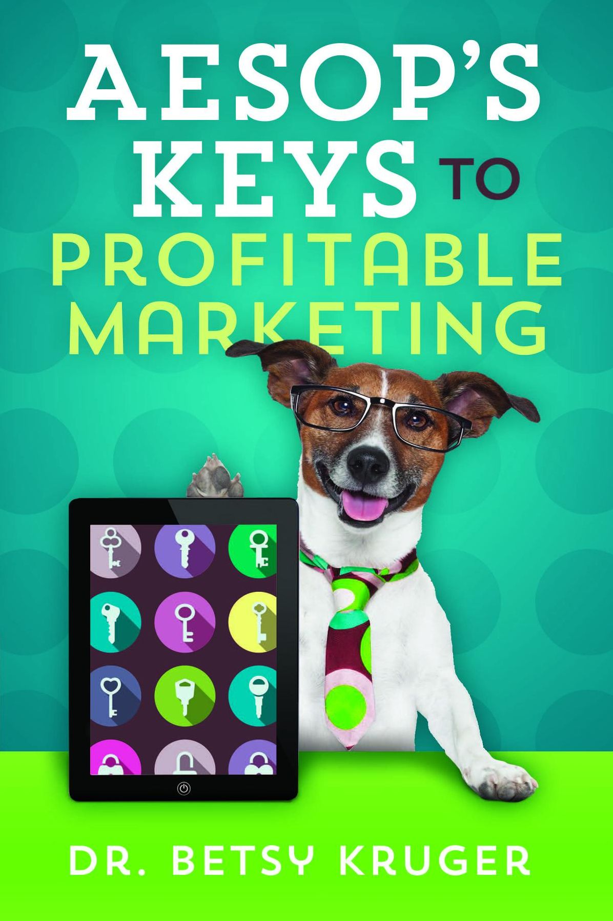 Aesop's Keys to Profitable Marketing