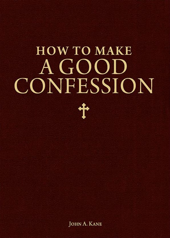 How to Make a Good Confession: A Pocket Guide to Reconciliation with God