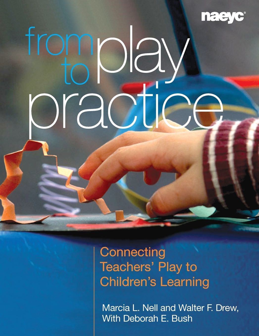 From Play to Practice: Connecting Teachers' Play to Children's Learning