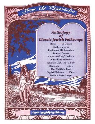 Anthology of Classic Jewish Folksongs