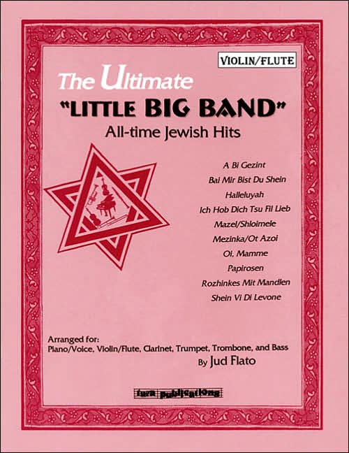 The Ultimate Little Big Band: All-time Jewish Hits