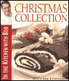 In the Kitchen with Bob: Christmas Collection