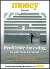 Money: Profitable Investing in the New Century
