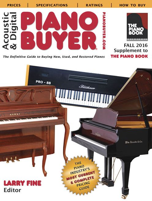 Acoustic & Digital Piano Buyer Fall 2016: Supplement to The Piano Book