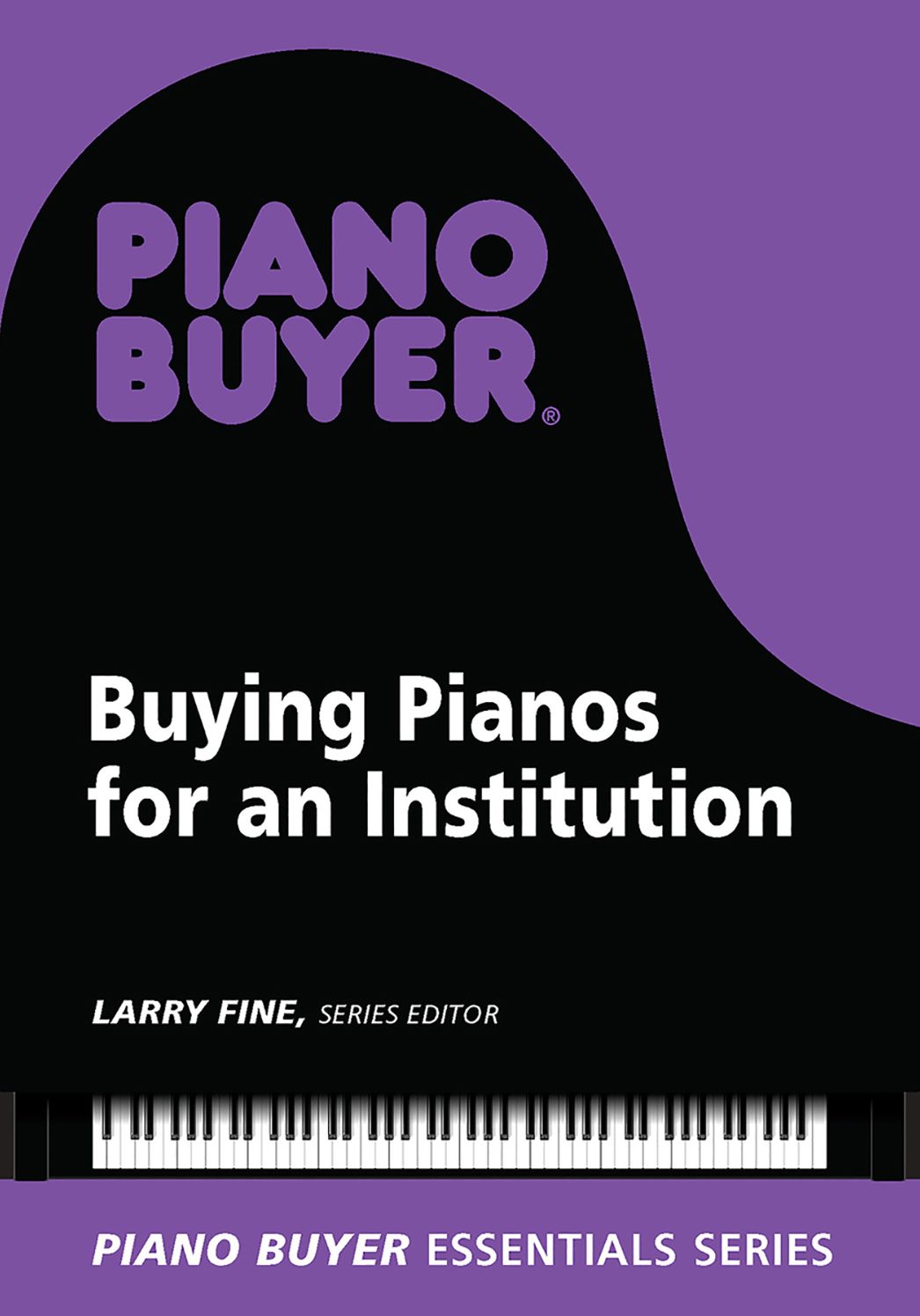 Buying Pianos for an Institution