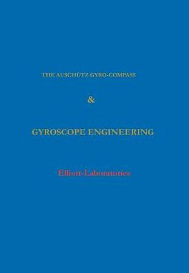 Anschutz Gyro-COMPASS and Gyroscope Engineering