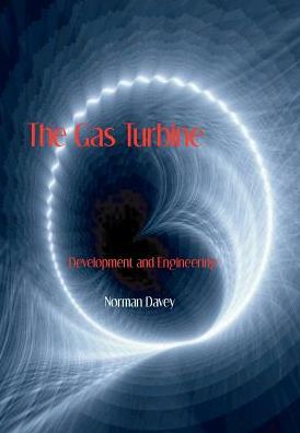 Gas Turbine - Development and Engineering