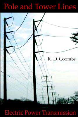 Pole and Tower Lines: Electric Power Transmission