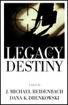 Legacy and Destiny