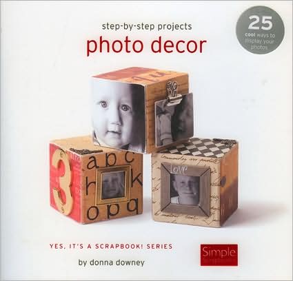 Yes It's a Scrapbook: Photo Décor