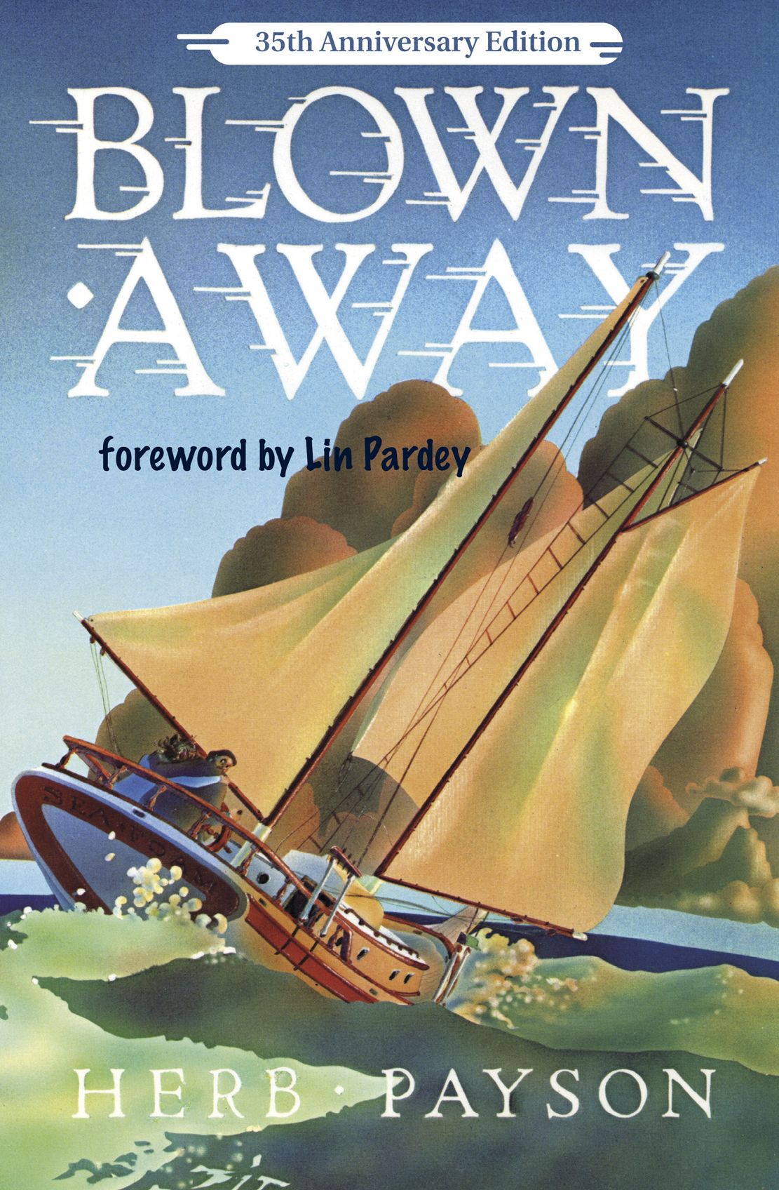 Blown Away: 35th Anniversary Edition